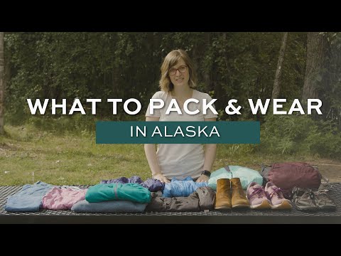 What To Pack x Wear In Alaska