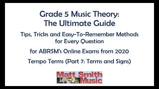 Grade 5 Music Theory: The Ultimate Guide – Tempo Terms (Part 7: Terms and Signs)