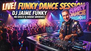 Funky Dance Club Mix Live#3 By Jaime Funky #3