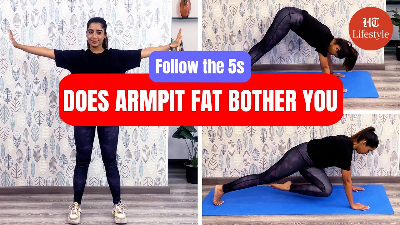 5 Exercises to Get Rid of Armpit Fat, Follow the 5s