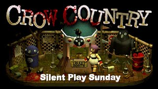 Silent Play Sunday: Crow Country