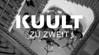 KUULT  Zu Zweit (offizielles LiveVideo)