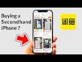 Buying a Secondhand iPhone on Xianyu? Watch This First!