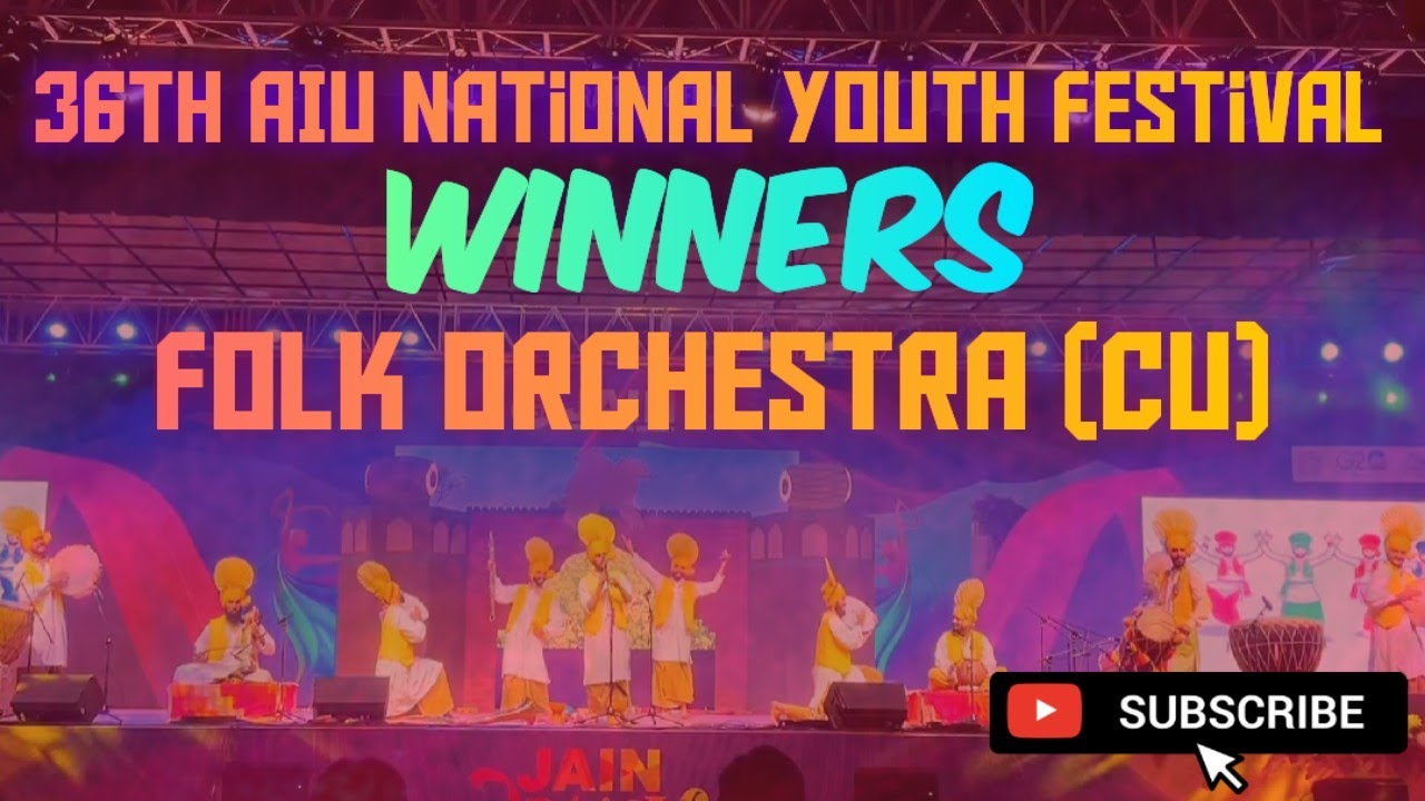 36th AIU National Youth Festival Winners || Folk Orchestra by Chandigarh University