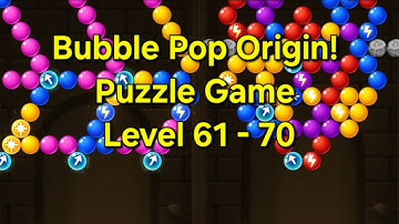 Bubble Pop Origin! Puzzle Game Level 61 - 70