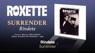 ROXETTE  — "Surrender" (Subtítulos Español - Inglés)