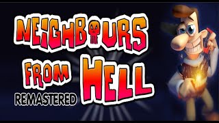 Neighbours back From Hell  ремастер сезон первый часть первая.