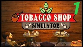 картинка: СТАРЫЙ ОТКРЫЛ ТАБАЧКУ ► Tobacco Shop Simulator ♣  Прохождение 1 (Первый взгляд)