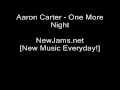 Aaron Carter - One More Night