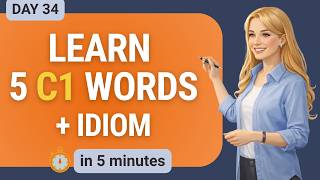 Advanced English You’ll Actually Use  | Day 34 |  Serendipity, Grumble, Go Through the Motions...