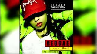 REGGAE LOVERS ROCK DJ DANNIE BOY FT Beres Hammond, Frankie Paul,Sanchez,John Holt, Mikey Spice.