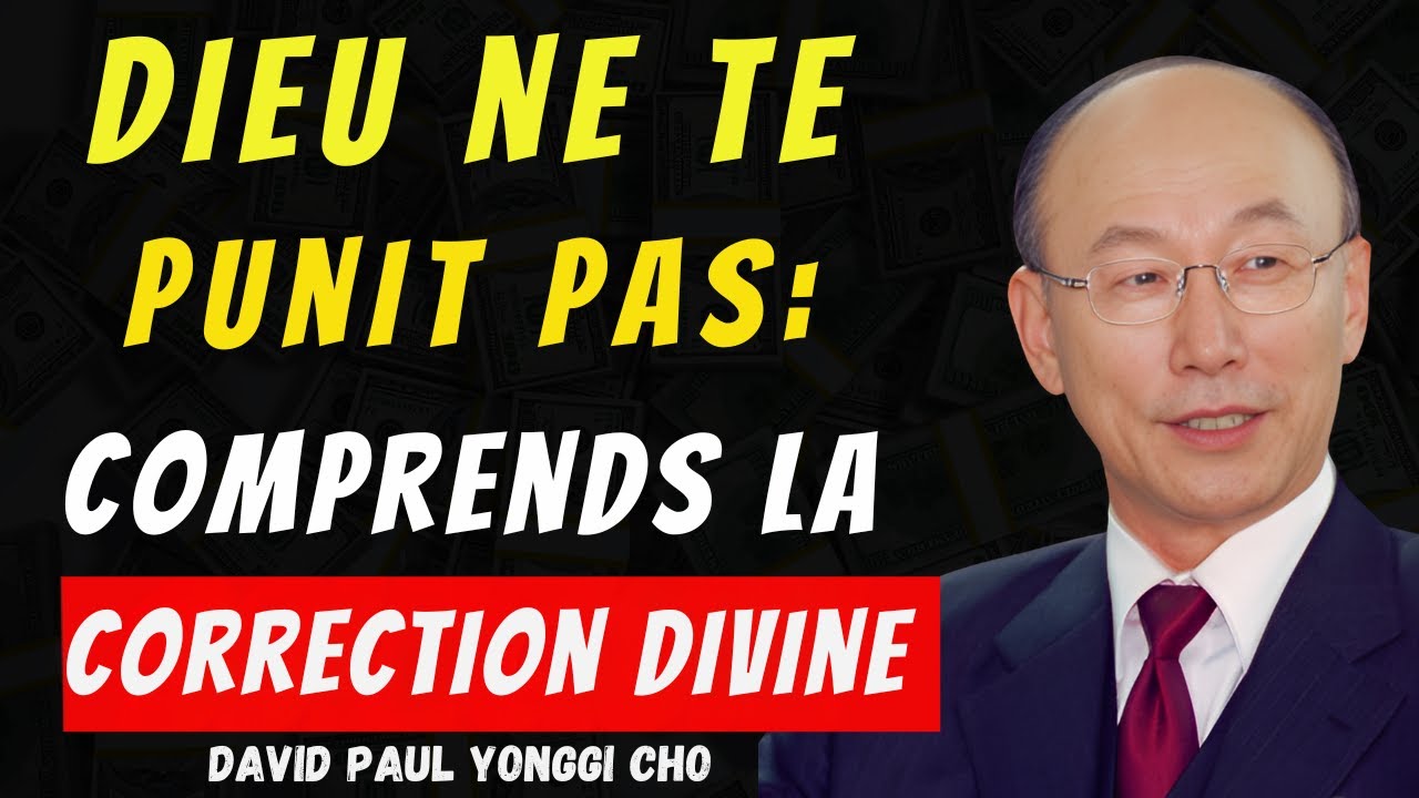 DAVID PAUL YONGGI CHO - De l’obscurité à la lumière : Comment être transformé par Dieu