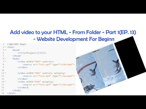 Add video to your HTML - From Folder - Part 1(EP. 13) - Website Development For Beginn