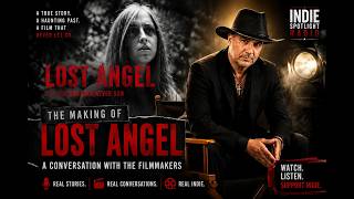 The Untold Story Behind LOST ANGEL | Inside the Making of the Film