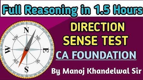 Direction Sense Test II Complete Reasoning in 1.5 hours II CA Foundation