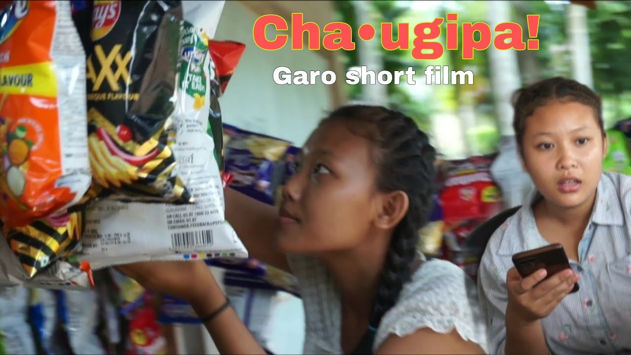 Cha•ugipa!||Garo short film