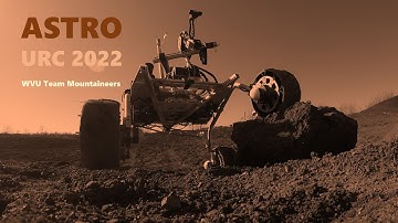 WVU Team Mountaineers System Acceptance Review (SAR) for 2022 University Rover Challenge (URC)