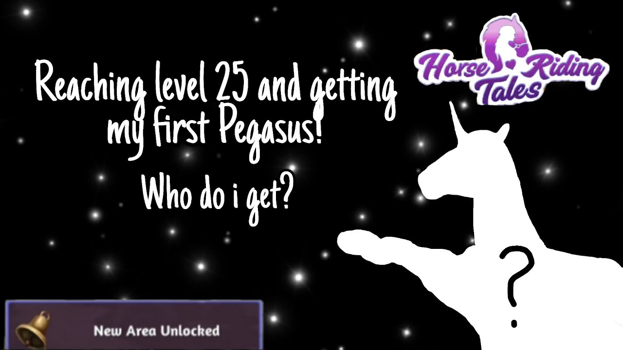 Достигаю 25-го уровня и получаю своего первого Пегаса! #3 ~ Истории о верховой езде 💕
