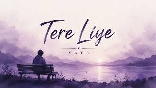 Download lagu Tere Liye –  Hindi Romantic Song | Heart Touching Love Song ⁨@vatsora ⁩