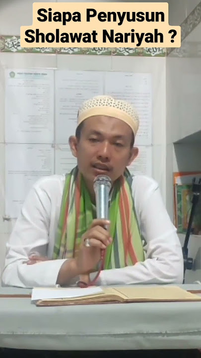 Siapa Penyusun Sholawat Nariyah ? Kyai Muhammad Anis Ismail Djauhari.