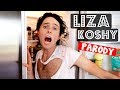 LIZA KOSHY PARODY!