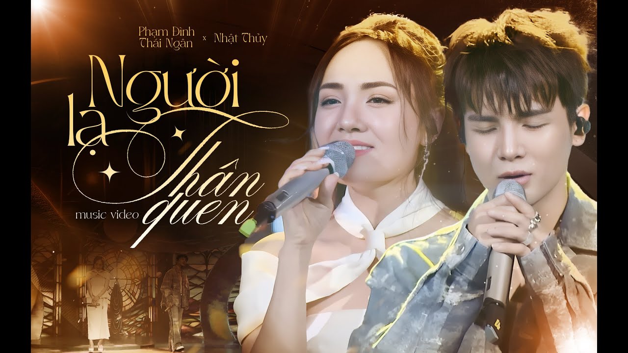 NGƯỜI LẠ THÂN QUEN | Phạm Đình Thái Ngân ft Nhật Thủy | Giao Lộ Thời ...