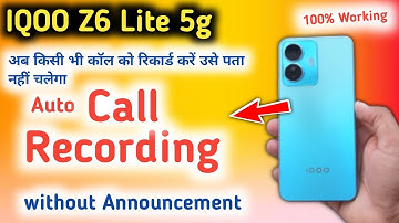 Iqoo Z6 Lite Call Recording Setting | How to Call Record in Iqoo Z6 Lite 5g | call recording