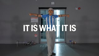 It is What it is / Master Class / @Austin Pak
