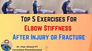 Top 5 Exercises for Elbow Stiffness | Full Home Physiotherapy Session | Elbow Injury| Urdu | Hindi