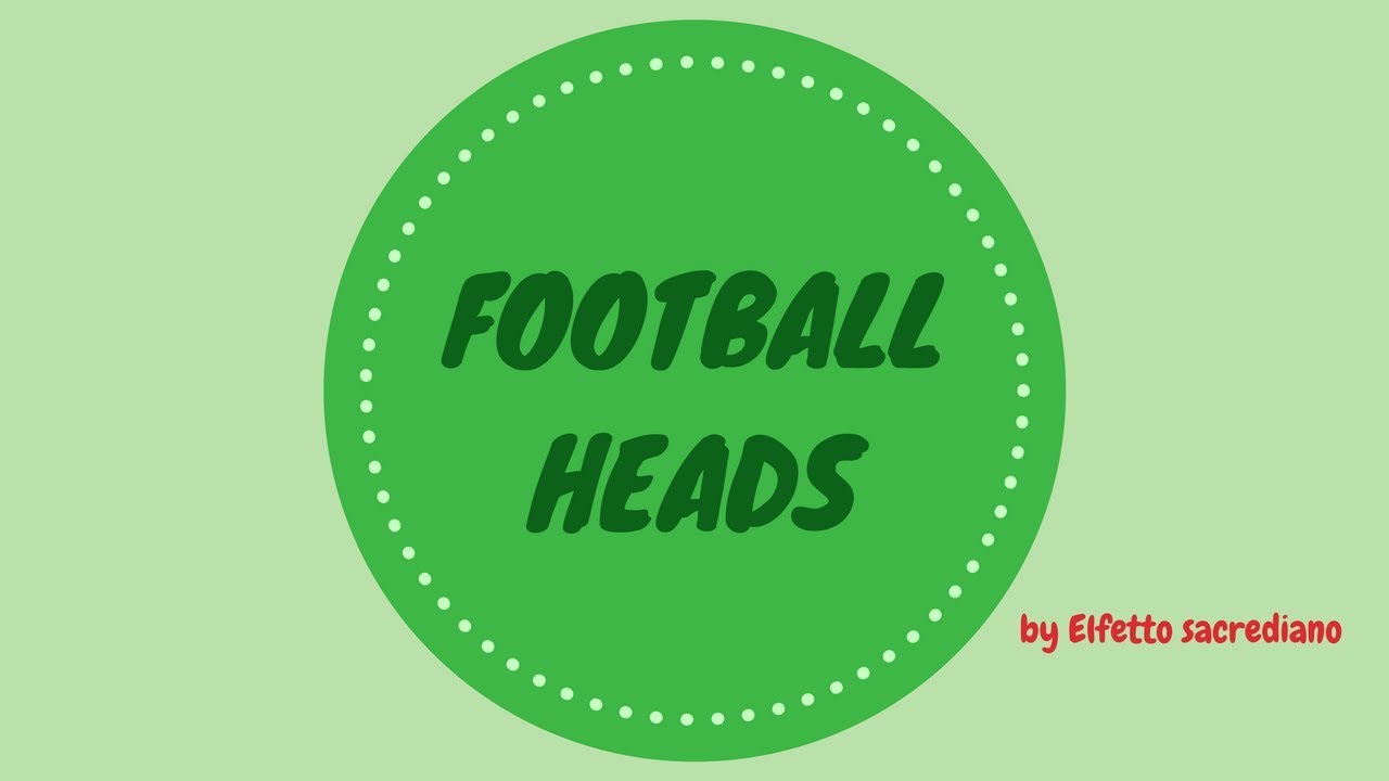 Football Heads Champions League 20162017 Parte 2 fase a