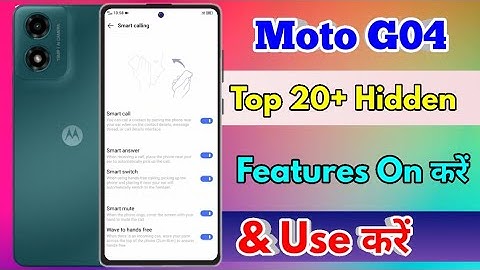 moto g04 tips and tricks, moto g04 hidden tricks, moto g04 hidden features