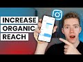 How To Increase Organic Reach On Instagram [Working Strategy]