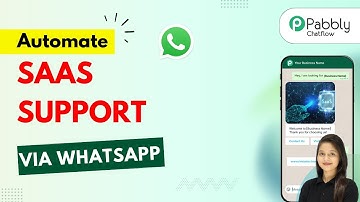 How to Automate SaaS Support With WhatsApp Chatbot