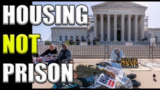 The Supreme Court Is Coming After The Unhoused