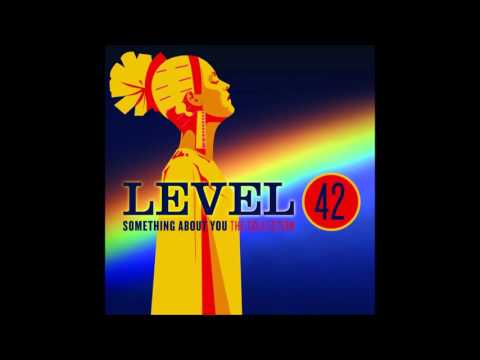 Level 42 - Something About You lyrics