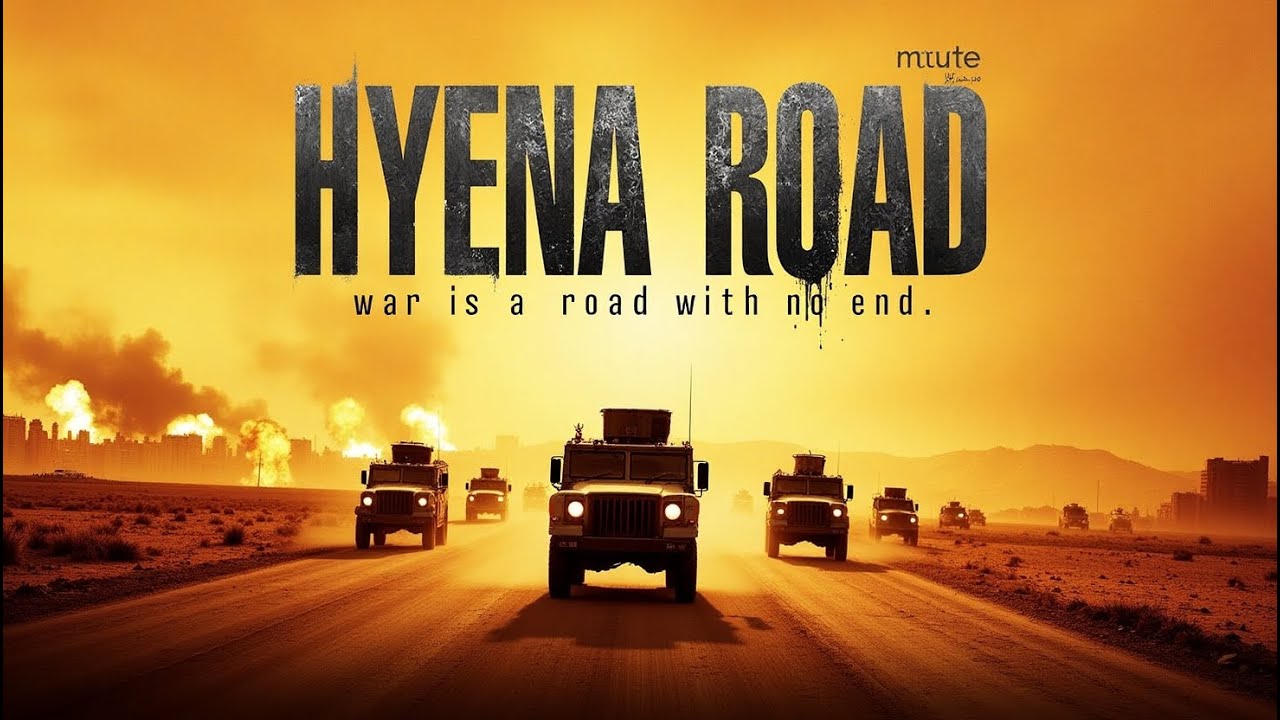 Hyena Road | Full War Movie | WATCH FOR FREE Hyena Road | Full War Movie | WATCH FOR FREE