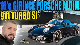 18 Yaşıma Girince İlk Arabam Porsche 911 Turbo S Olduhayaldi̇, Gerçek Oldu
