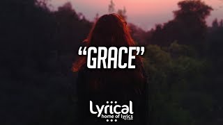 Video thumbnail of "Lewis Capaldi - Grace (Lyrics)"