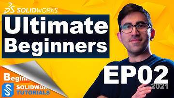 Ultimate SolidWorks Tutorial 2021 for Beginners (In depth explanation) Part 2