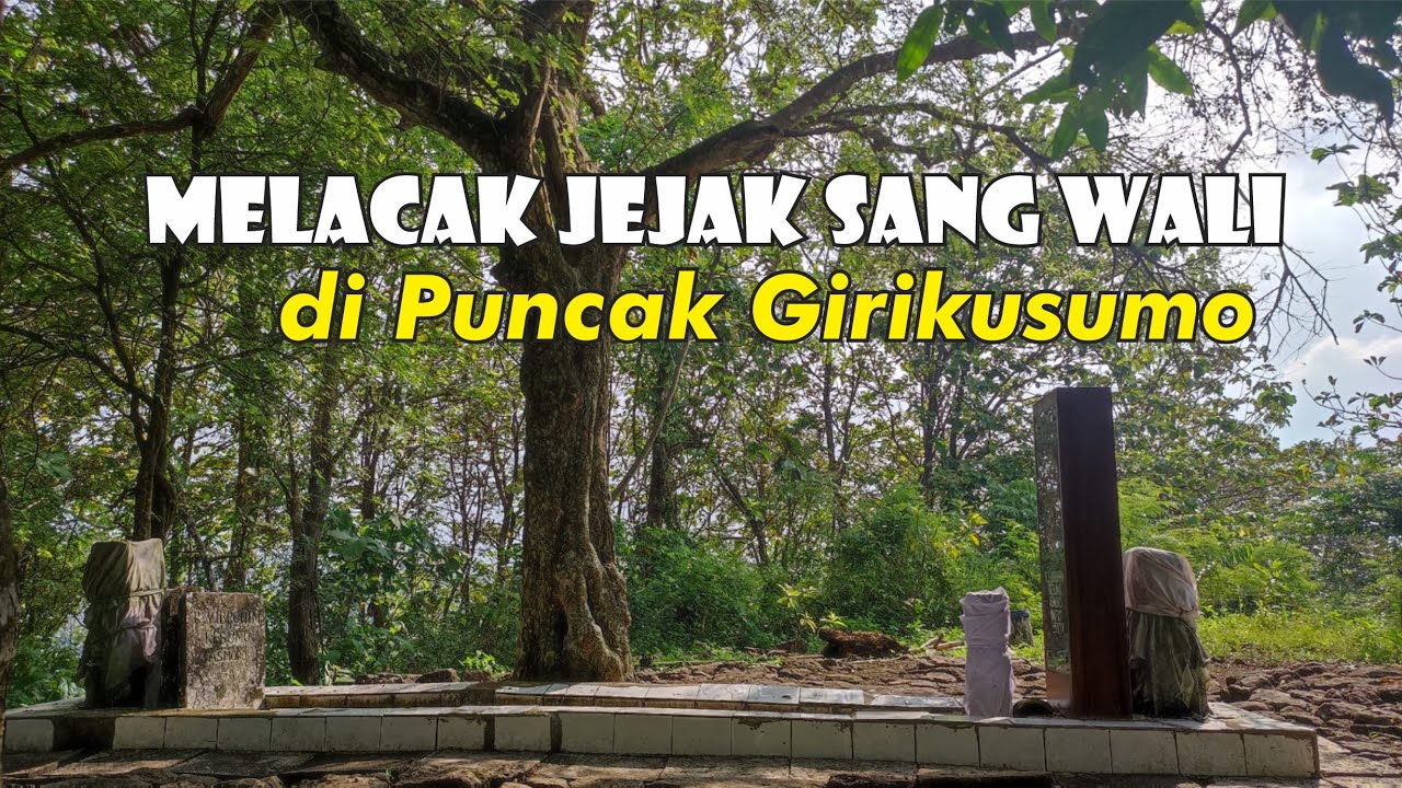 Mendaki Puncak Giri - Sowan Mbah Ibrohim Kesumo Asmoro