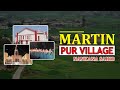 History of martinpur the interesting village of punjab pakistan   indoz tv