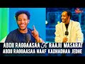 ABDII RAGGAASAA FI RAAJII MASARAT ABDIIN NAAF KADHADHAA JEDHE
