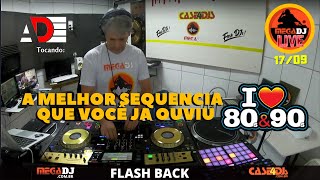 SETMIX SEQUÊNCIA  FLASH BACK 80 90  - ADELINO MEGADJ V.01