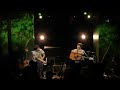 【LIVE】リンドウ / 工藤祐次郎+小山田壮平