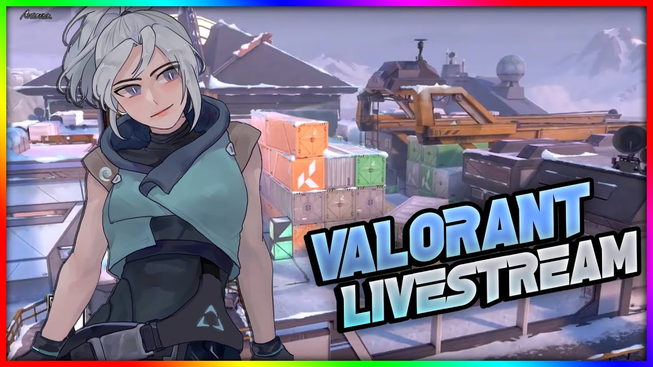 Valorant Chill Stream Youtube Valorant Chill Stream Youtube
