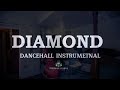 Dancehall Riddim Instrumental 2025 DIAMOND Dancehall Riddim Instrumental 2025 DIAMOND