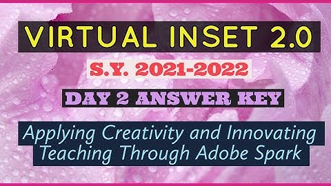 Virtual INSET 2.0 Day 2 Afternoon Session Answer Key Applying Creativity