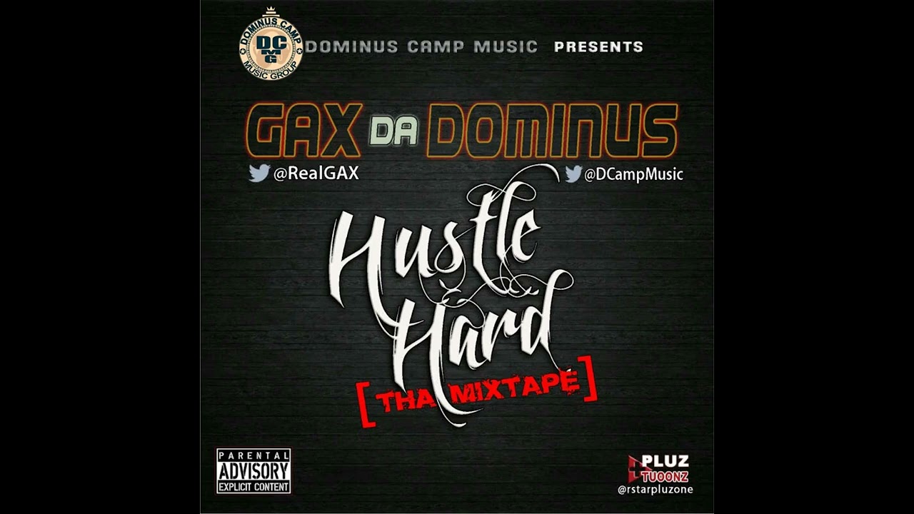 Gax da Dominus - Hustle Hard (Official audio) - YouTube