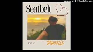 Danielle  Seatbelt reggae Version 2024