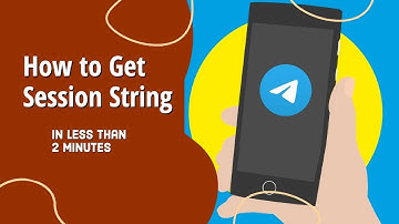 How To Create Telegram Session String In Less Than 2 Minutes in 2022 | Session String